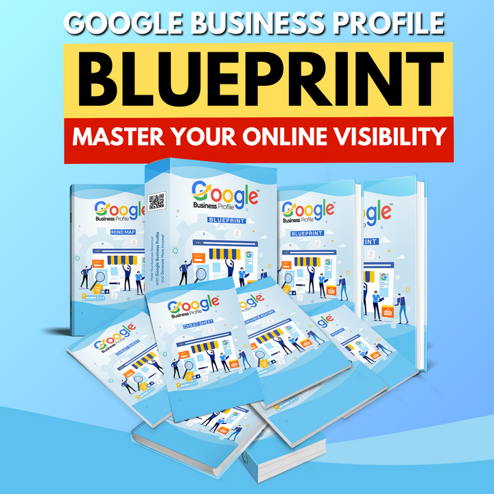 Google Business Profile Blueprint: Master Your Online Visibility (Instant Download)